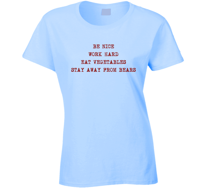 Be Nice Work Hard Eat Vegetables Bears Funny Health Ladies T Shirt Be Nice Work Hard Eat Vegetables Bears Funny Health Ladies T Shirt