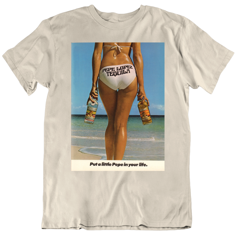 Pepe Lopez Tequila Old Retro Ad Liquor Spanish Mexico T Shirt Pepe Lopez Tequila Old Retro Ad Liquor Spanish Mexico T Shirt