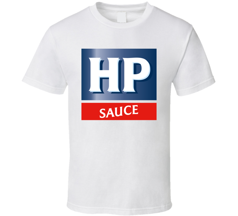 Hp Sauce Bbq Barbecue Food Favorite T Shirt Hp Sauce Bbq Barbecue Food Favorite T Shirt
