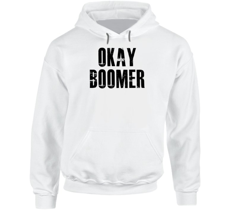 Okay Boomer Climate Change Hoodie Okay Boomer Climate Change Hoodie