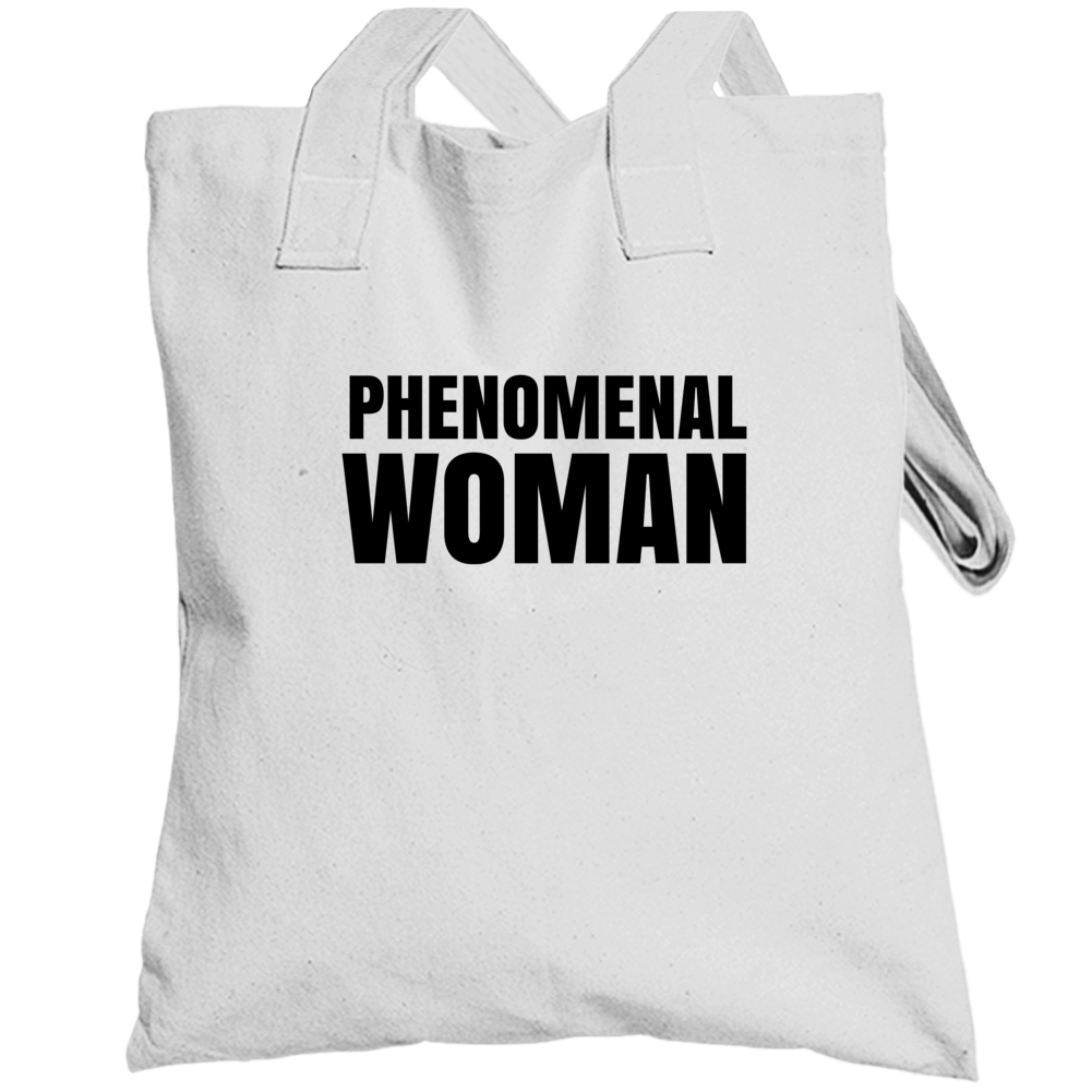 Phenomenal Woman Totebag Phenomenal Woman Totebag