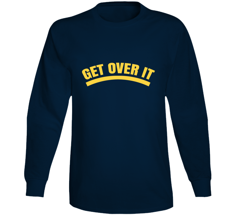 Get Over It Trending Lgbt Long Sleeve Get Over It Trending Lgbt Long Sleeve