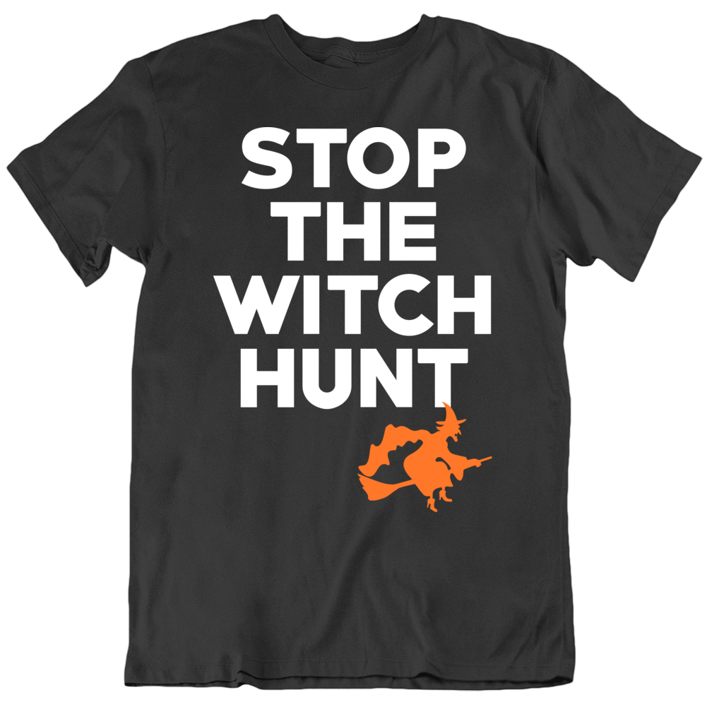 Stop The Witch Hunt President Trump Usa T Shirt Stop The Witch Hunt President Trump Usa T Shirt