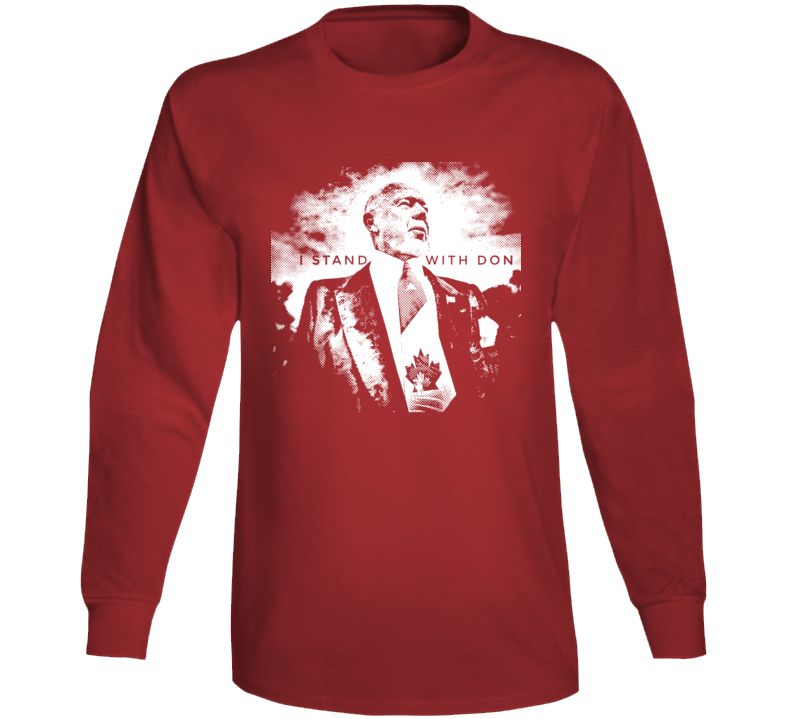 I Stand With Don Cherry Canadian Hockey Legend Long Sleeve I Stand With Don Cherry Canadian Hockey Legend Long Sleeve