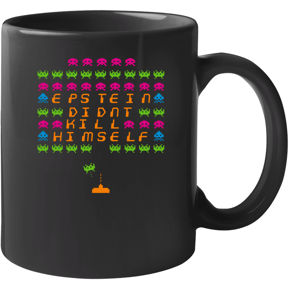 Epstein Didn't Kill Himself Parody Space Invaders Conspiracy Mug Epstein Didn't Kill Himself Parody Space Invaders Conspiracy Mug