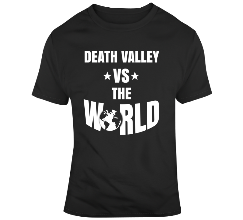 Death Valley Vs The World Cool Cali T Shirt Death Valley Vs The World Cool Cali T Shirt