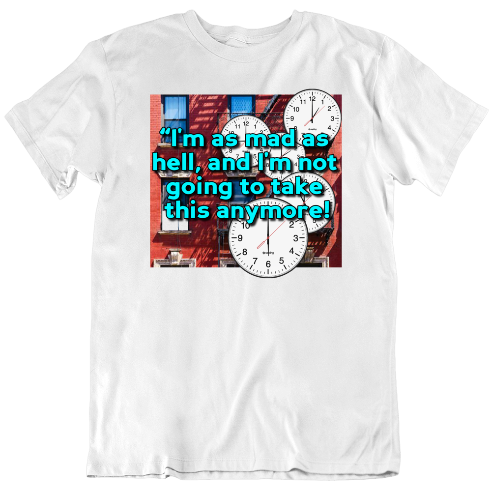Network Quote Mad As Hell Funny Movie T Shirt Network Quote Mad As Hell Funny Movie T Shirt