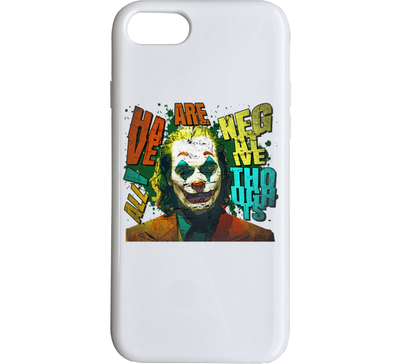 Joker Negative Thoughts Quote Comic Villain Movie Fan Phone Case Joker Negative Thoughts Quote Comic Villain Movie Fan Phone Case