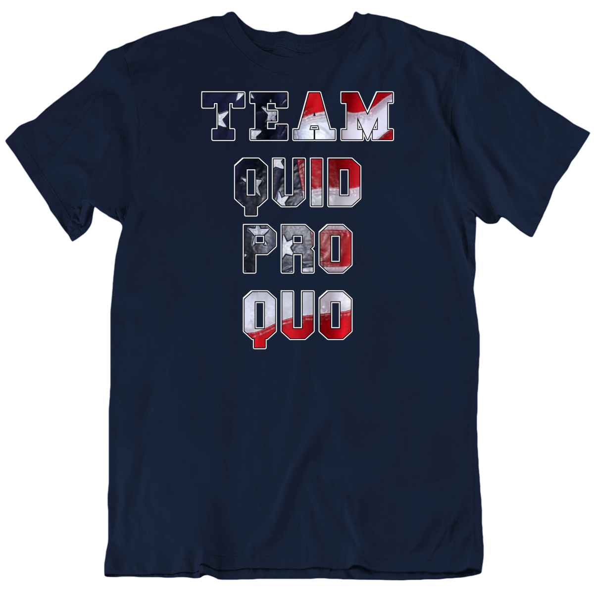 Team Quid Pro Quo Trump Usa American Fan T Shirt Team Quid Pro Quo Trump Usa American Fan T Shirt