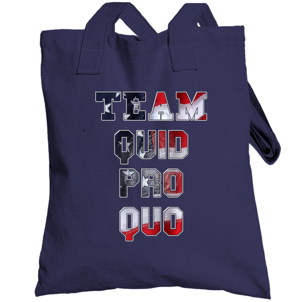 Team Quid Pro Quo Trump Usa American Fan Totebag Team Quid Pro Quo Trump Usa American Fan Totebag