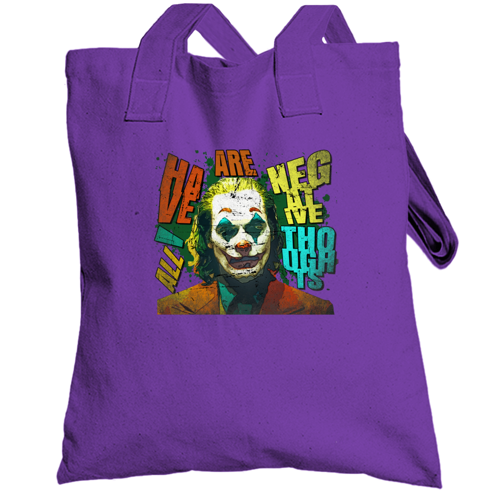 Joker Negative Thoughts Quote Villain Movie Fan Totebag Joker Negative Thoughts Quote Villain Movie Fan Totebag