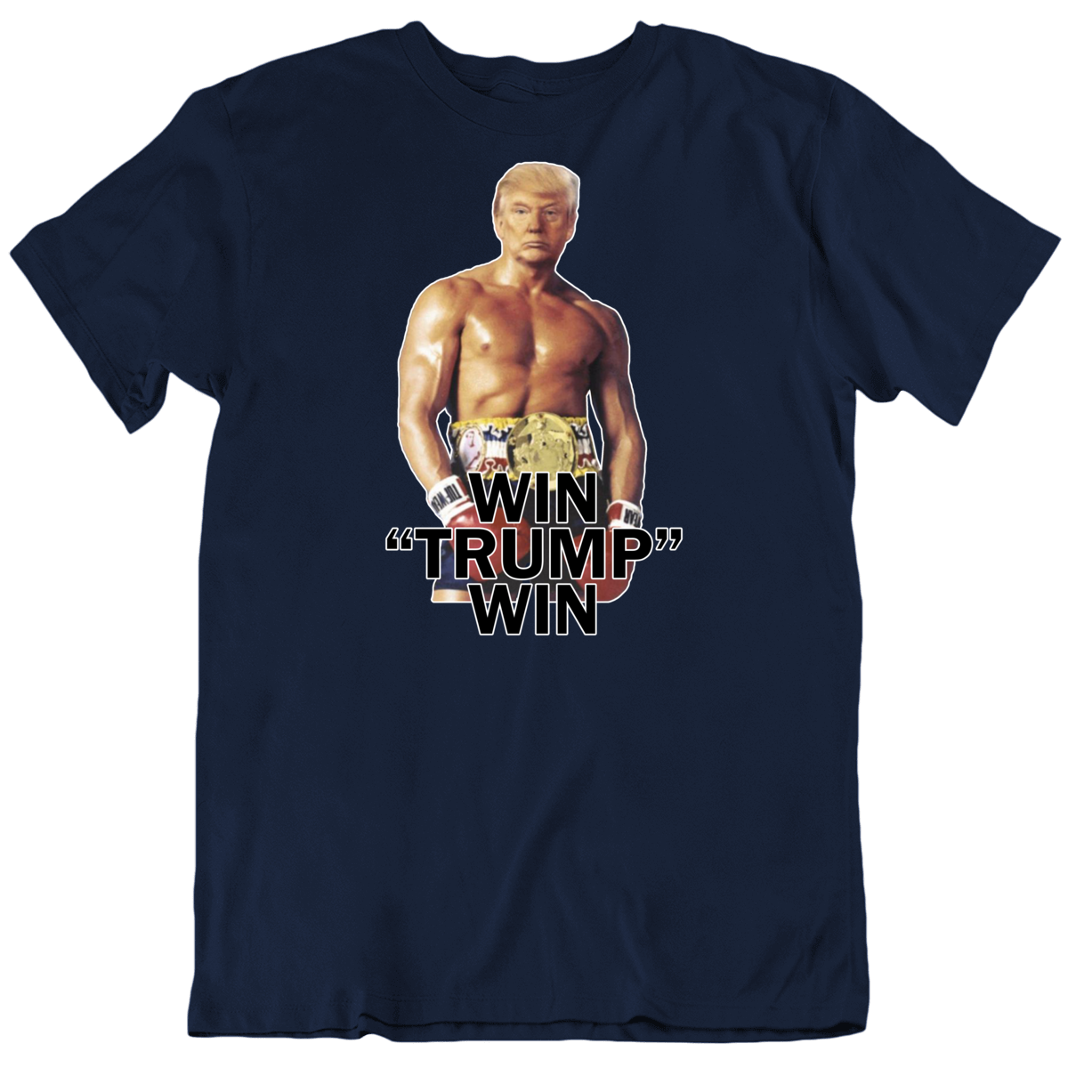 Win Trump Win Usa Rocky Parody President Republican T Shirt Win Trump Win Usa Rocky Parody President Republican T Shirt