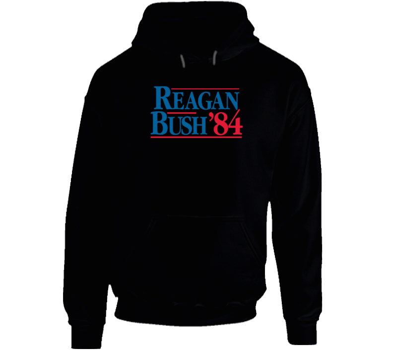 Reagan Bush 84 Usa President Vote Election Sign Hoodie Reagan Bush 84 Usa President Vote Election Sign Hoodie
