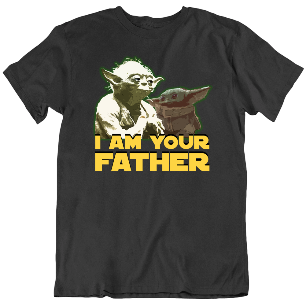 I Am Your Father Baby Yoda Kid Child Star Wars Fan Parody T Shirt I Am Your Father Baby Yoda Kid Child Star Wars Fan Parody T Shirt