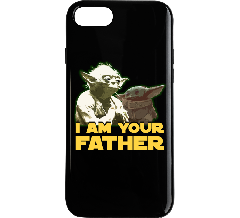 I Am Your Father Baby Yoda Kid Child Star Wars Fan Parody Phone Case I Am Your Father Baby Yoda Kid Child Star Wars Fan Parody Phone Case