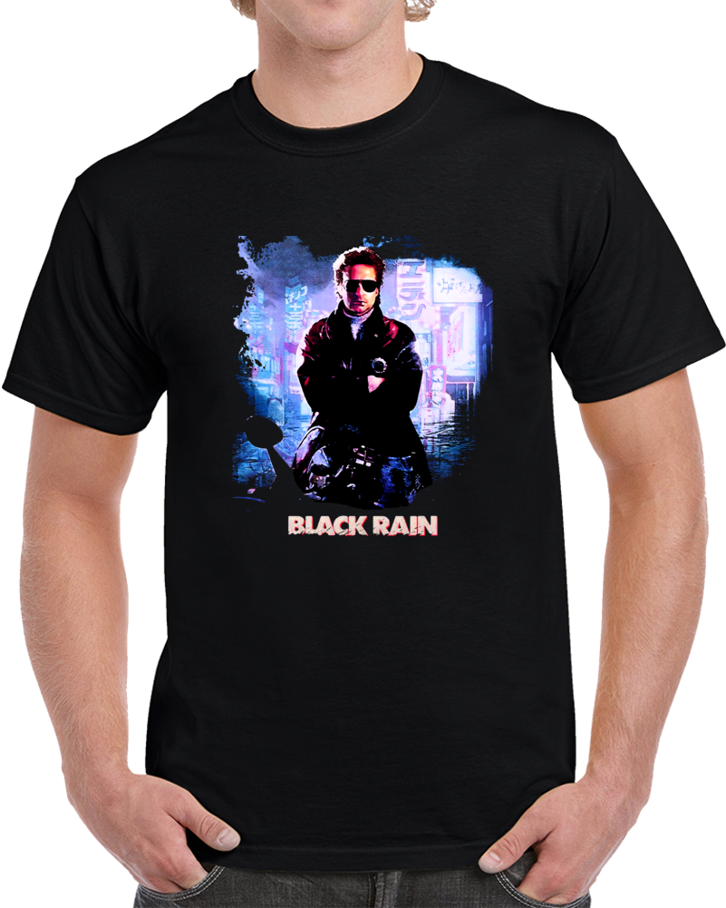 Black Rain Michael Douglas Movie Japan Fan T Shirt Black Rain Michael Douglas Movie Japan Fan T Shirt