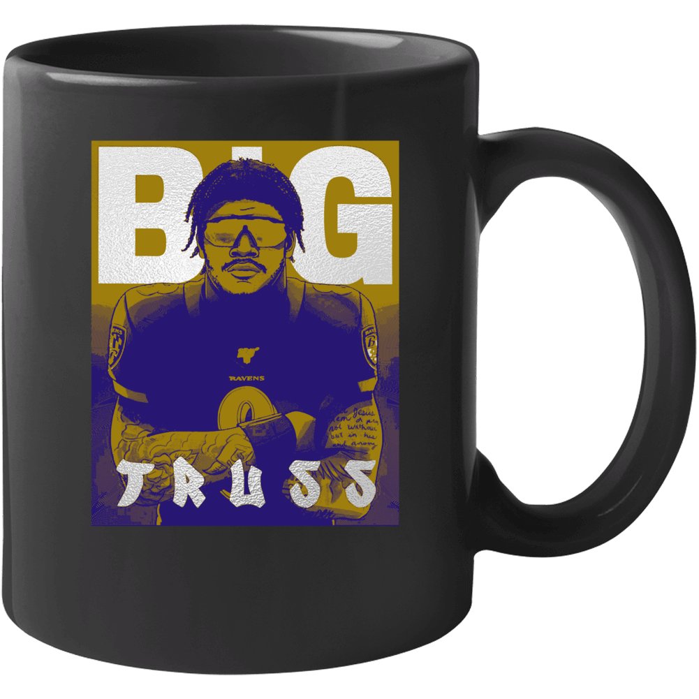 Big Truss Balitmore Football Fan Team Support Mug Big Truss Balitmore Football Fan Team Support Mug