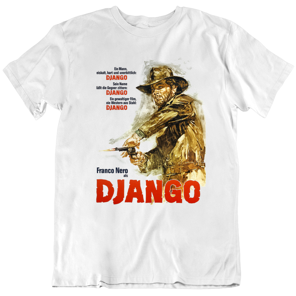 Django Franco Nero German Movie Poster Fan T Shirt Django Franco Nero German Movie Poster Fan T Shirt