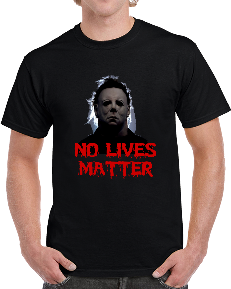 Halloween No Lives Matter Parody Costume T Shirt Halloween No Lives Matter Parody Costume T Shirt