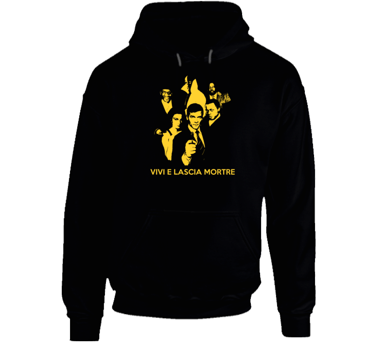 Live And Let Die James Bond Italian Movie Poster Fan Hoodie Live And Let Die James Bond Italian Movie Poster Fan Hoodie