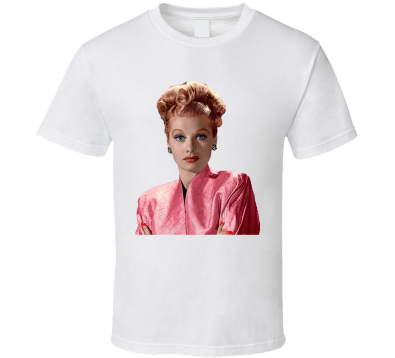 Lucille Ball I Love Lucy Icon Tv Actress Fan T Shirt Lucille Ball I Love Lucy Icon Tv Actress Fan T Shirt