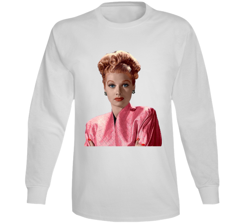 Lucille Ball I Love Lucy Icon Tv Actress Fan Long Sleeve Lucille Ball I Love Lucy Icon Tv Actress Fan Long Sleeve