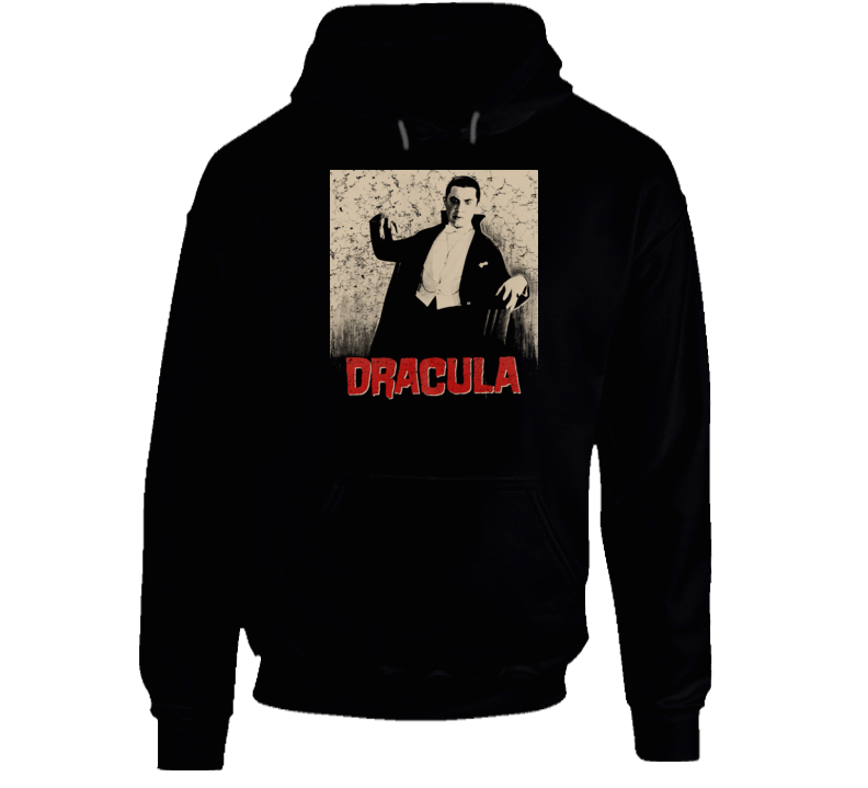 Dracula 1931 Bela Lugosi Vampire Horror Fan Hoodie Dracula 1931 Bela Lugosi Vampire Horror Fan Hoodie