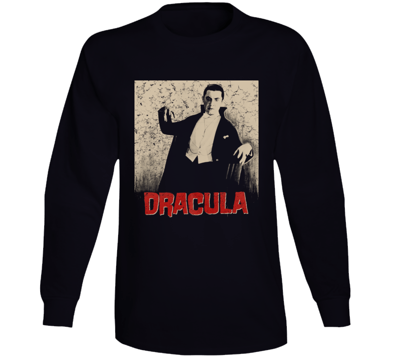 Dracula 1931 Bela Lugosi Vampire Horror Fan Long Sleeve Dracula 1931 Bela Lugosi Vampire Horror Fan Long Sleeve