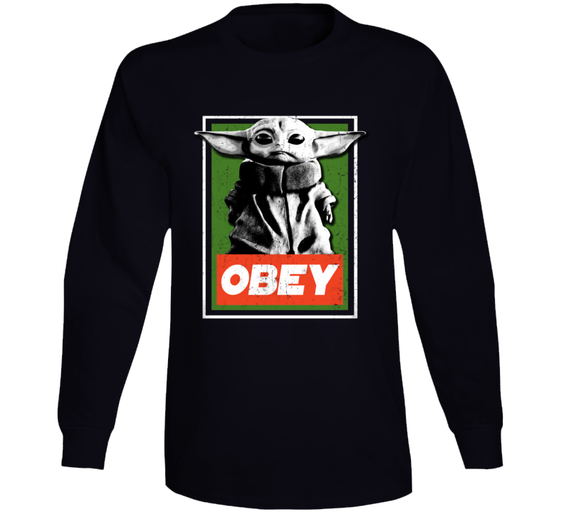Obey Baby Yoda Funny Star Wars Parody Meme Fan Long Sleeve Obey Baby Yoda Funny Star Wars Parody Meme Fan Long Sleeve
