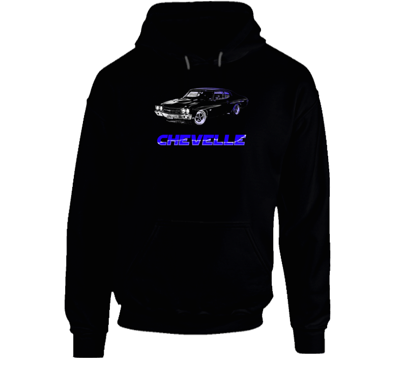 1970 Chevelle Chevy Muscle Classic Car Fan Hoodie 1970 Chevelle Chevy Muscle Classic Car Fan Hoodie