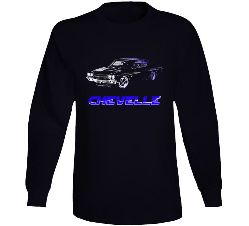 1970 Chevelle Chevy Muscle Classic Car Fan Long Sleeve 1970 Chevelle Chevy Muscle Classic Car Fan Long Sleeve
