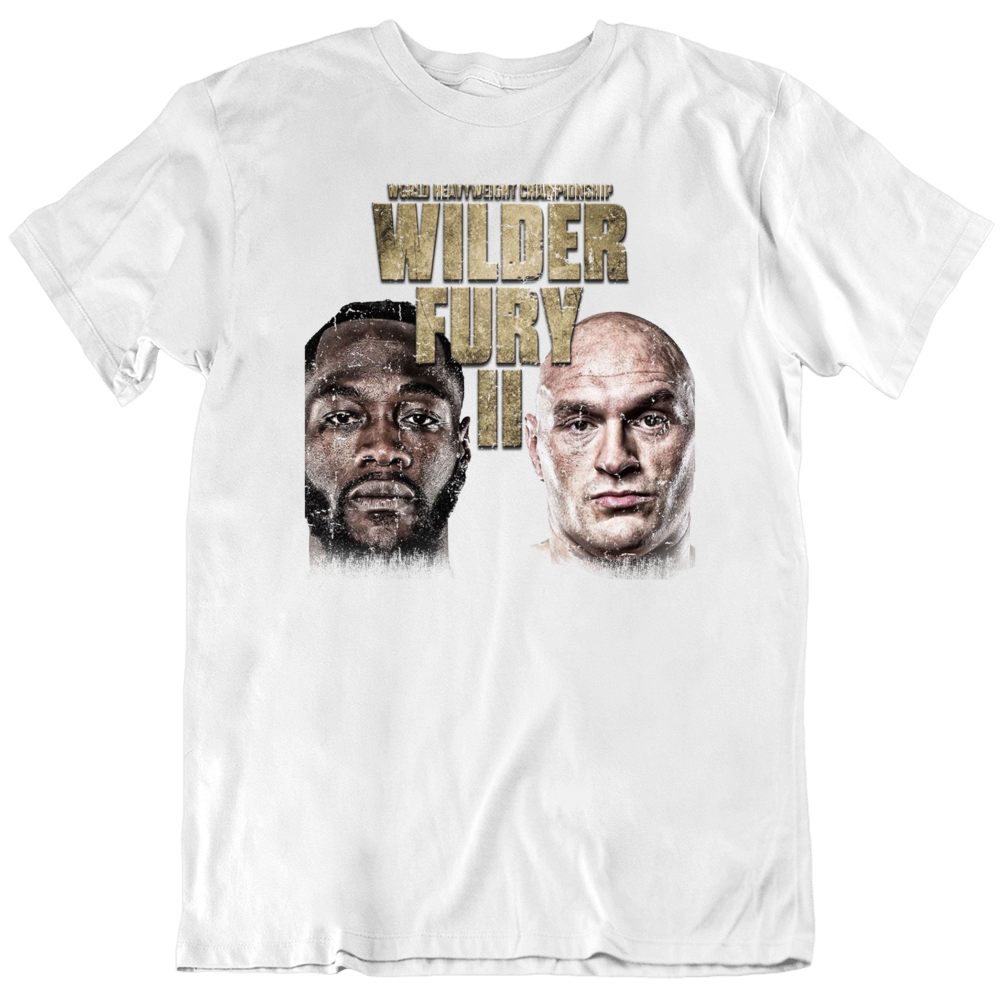 Wilder Fury 2 Boxing Fan Heavyweight Champion T Shirt Wilder Fury 2 Boxing Fan Heavyweight Champion T Shirt