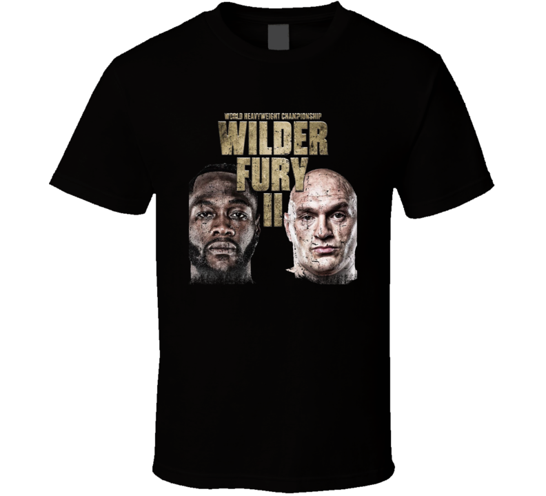 Wilder Fury 2 Boxing Fan Heavyweight Champion Fight T Shirt Wilder Fury 2 Boxing Fan Heavyweight Champion Fight T Shirt