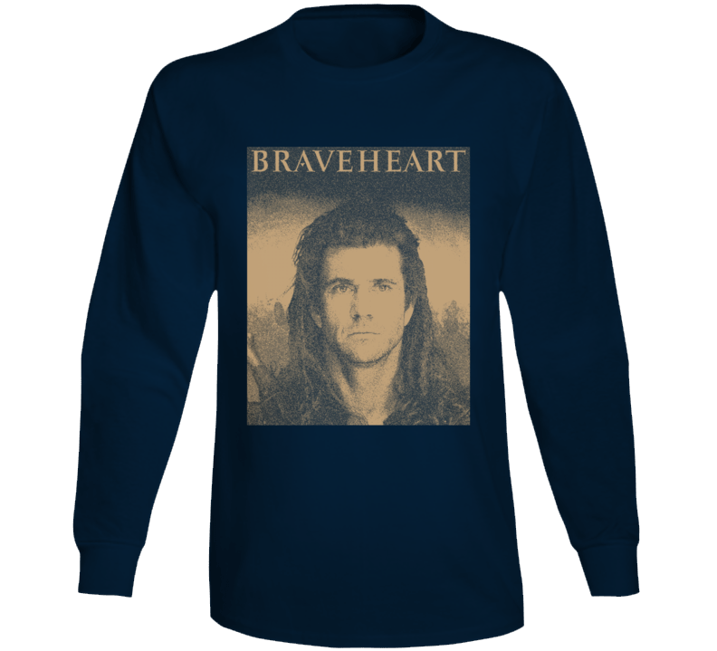 Braveheart Mel Gibson Movie Fan Long Sleeve Braveheart Mel Gibson Movie Fan Long Sleeve