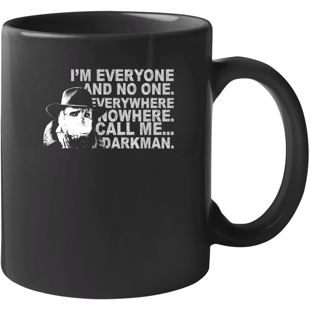 Darkman Quote Liam Neeson 90s Movie Fan Mug Darkman Quote Liam Neeson 90s Movie Fan Mug