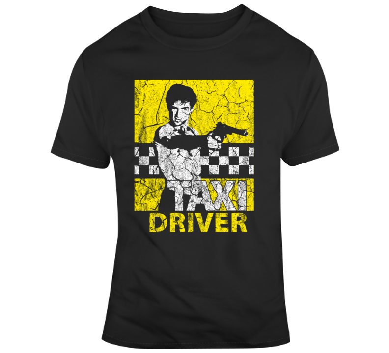 Taxi Driver 1976 Travis Bickle De Niro 70s Movie Fan T Shirt Taxi Driver 1976 Travis Bickle De Niro 70s Movie Fan T Shirt