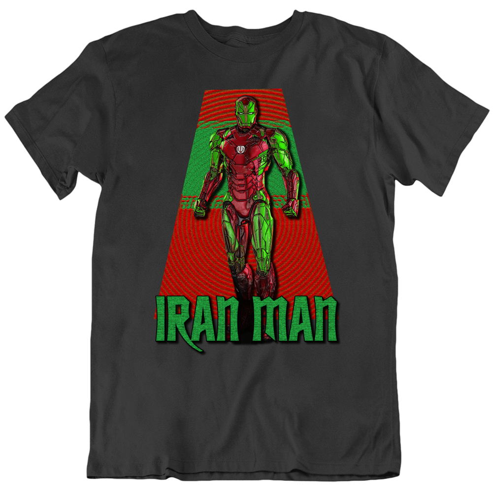 Iran Man Funny Parody Iron Man Irainian Superhero T Shirt Iran Man Funny Parody Iron Man Irainian Superhero T Shirt