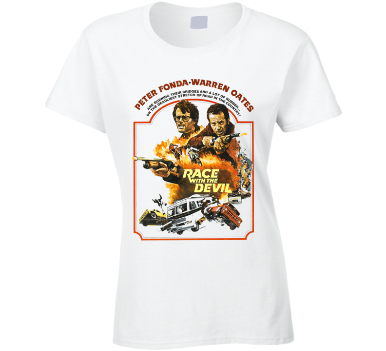 Race With The Devil Movie Peter Fonda Fan Poster Ladies T Shirt Race With The Devil Movie Peter Fonda Fan Poster Ladies T Shirt
