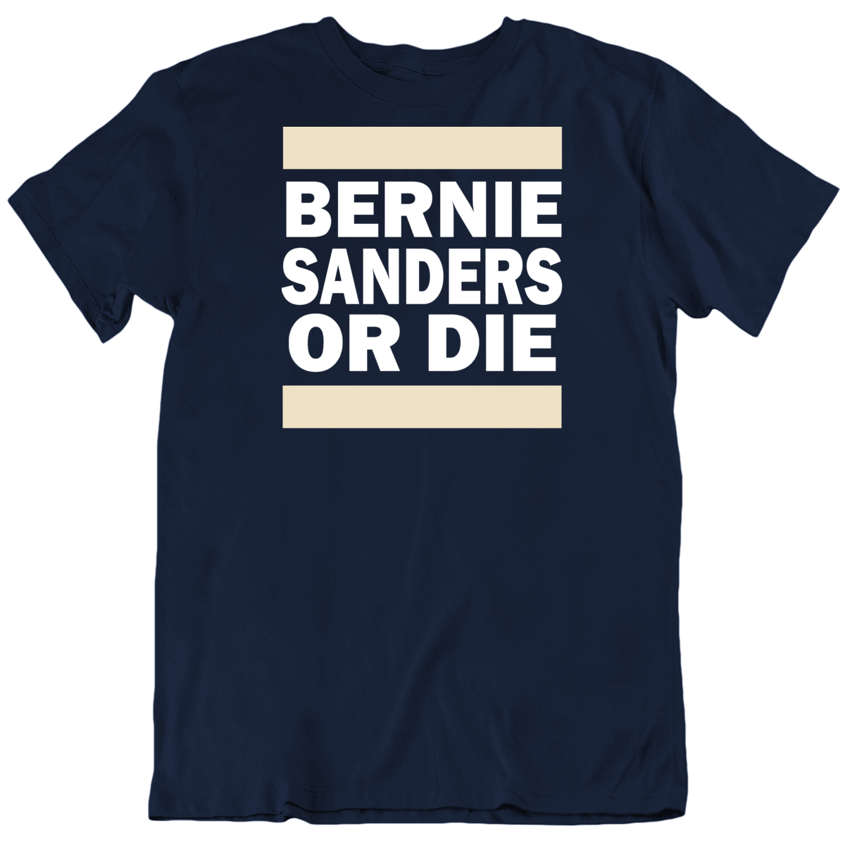 Bernie Sanders Or Die Usa President T Shirt Bernie Sanders Or Die Usa President T Shirt