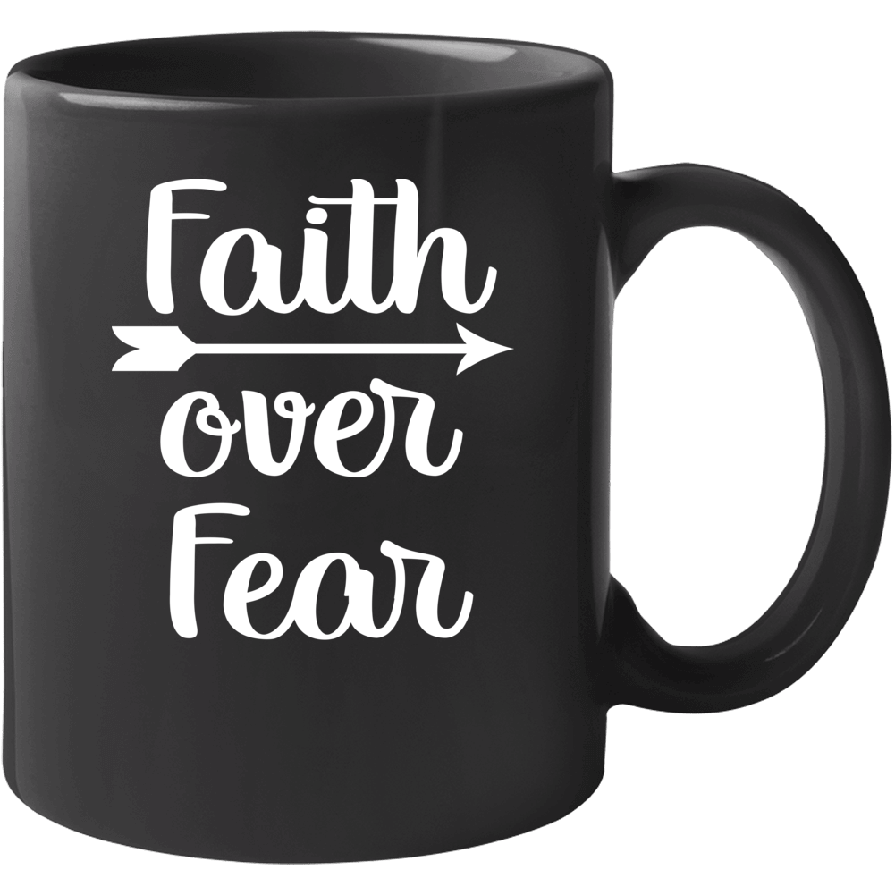 Faith Over Fear Christian Women God Mug Faith Over Fear Christian Women God Mug