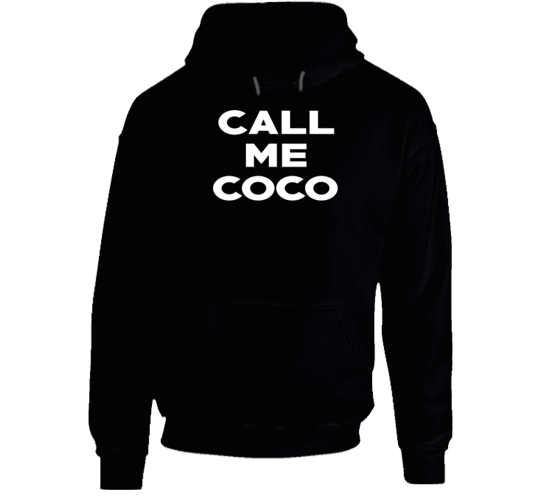 Call Me Coco Hoodie Call Me Coco Hoodie