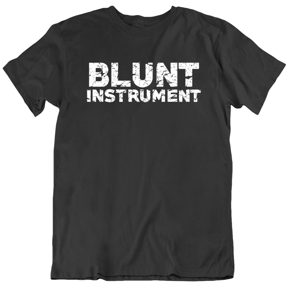 Blunt Instrument Military T Shirt Blunt Instrument Military T Shirt