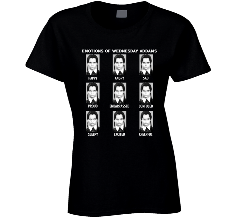 Emotions Of Wednesday Addams Funny Family Movie Ladies T Shirt Emotions Of Wednesday Addams Funny Family Movie Ladies T Shirt