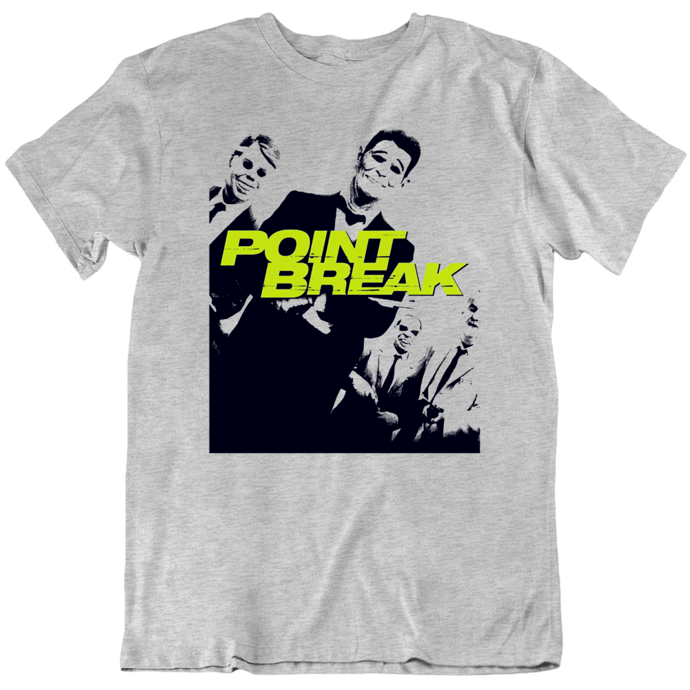 Point Break Keanu Reeves Swayze Movie Fan T Shirt Point Break Keanu Reeves Swayze Movie Fan T Shirt