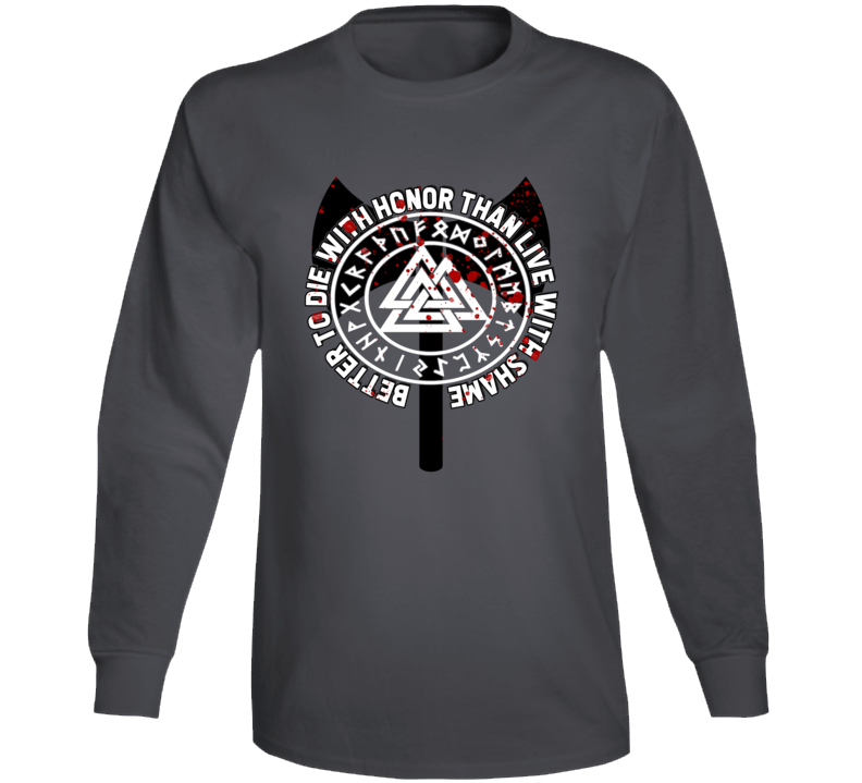 Viking Quote Symbol Die With Honor Normans Long Sleeve Viking Quote Symbol Die With Honor Normans Long Sleeve