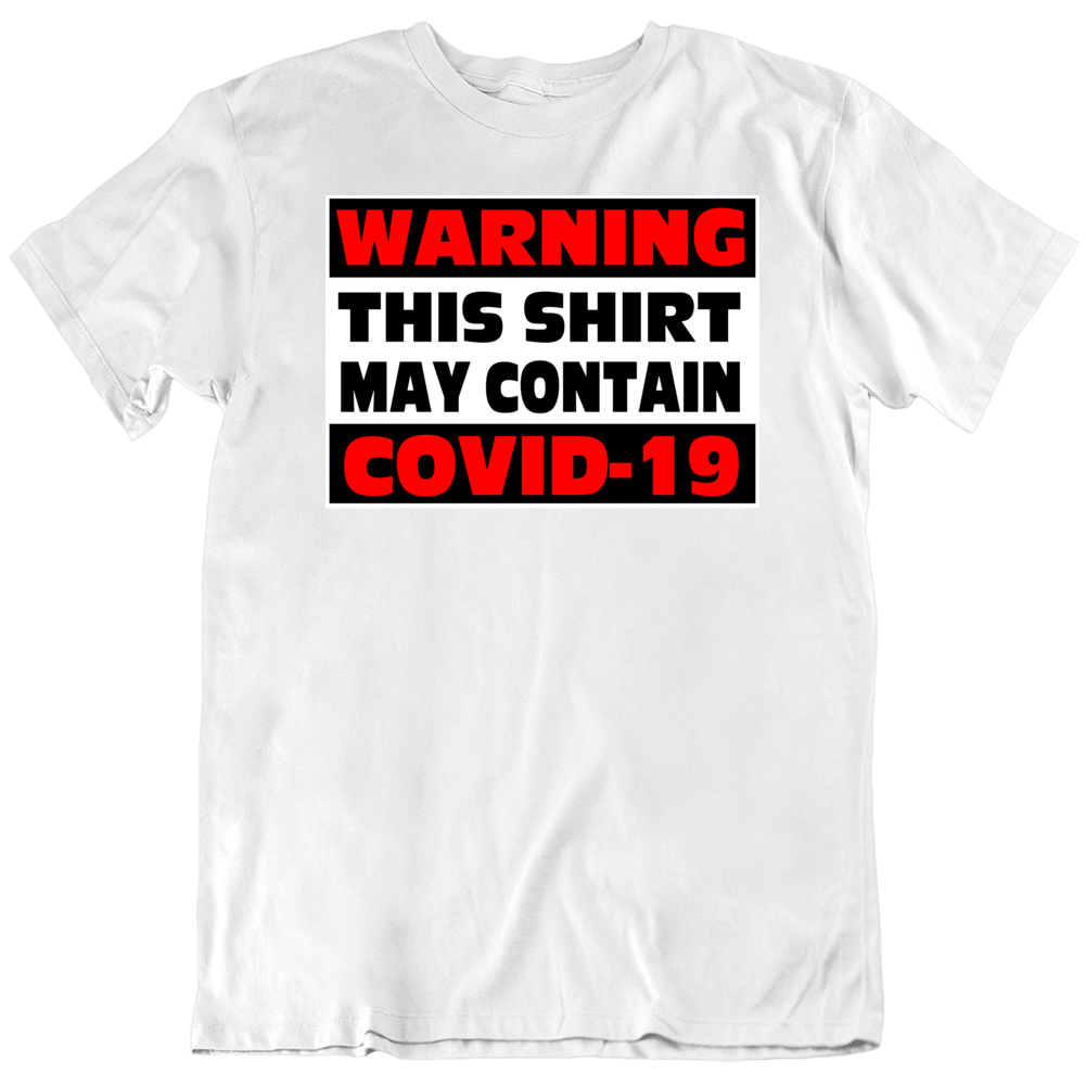 Covid-19 Coronavirus T Shirt Covid-19 Coronavirus T Shirt