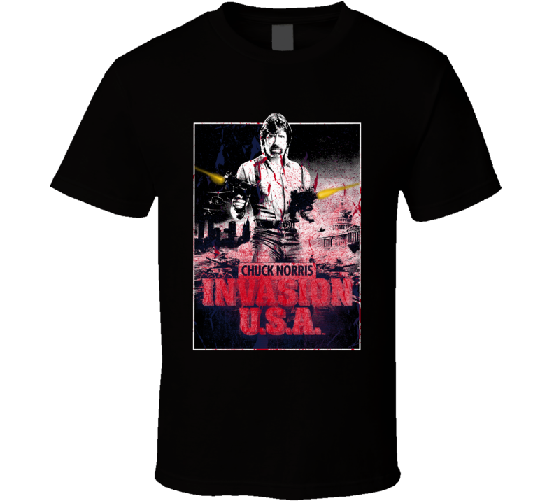 Chuck Norris Invasion Usa 80s Movie Fan T Shirt Chuck Norris Invasion Usa 80s Movie Fan T Shirt
