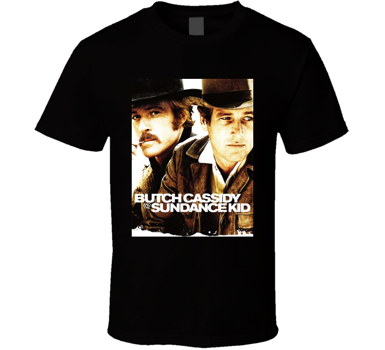 Butch Cassidy & the Sundance Kid Newman Redfordt shirt Butch Cassidy & the Sundance Kid Newman Redfordt shirt