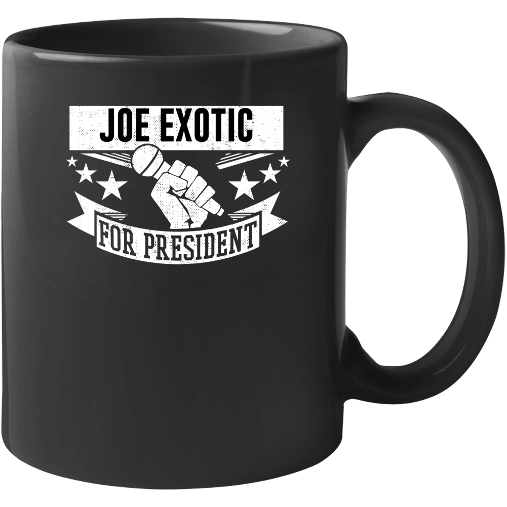 Joe Exotic For President Funny Tiger King Funny Mug Joe Exotic For President Funny Tiger King Funny Mug