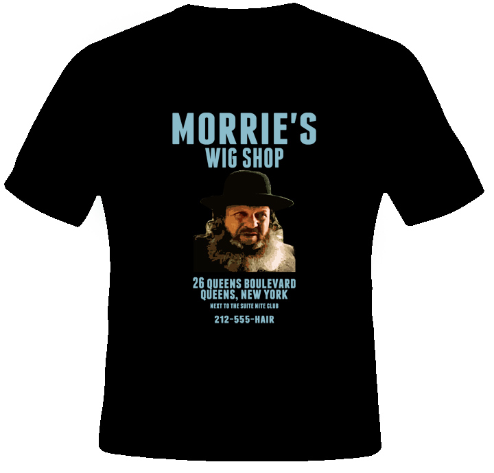 Morrie's wig shop Goodfellast shirt Morrie's wig shop Goodfellast shirt